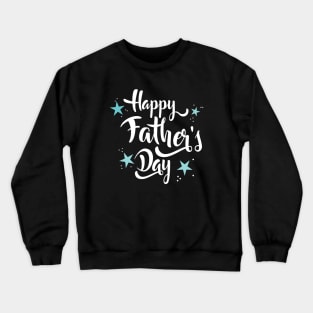 Happy father's day lovely Crewneck Sweatshirt